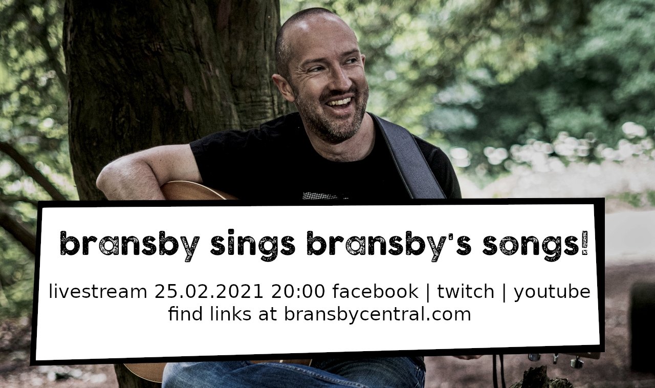 Bransby livestream 25.02.2021 20:00 facebook youtube twitch